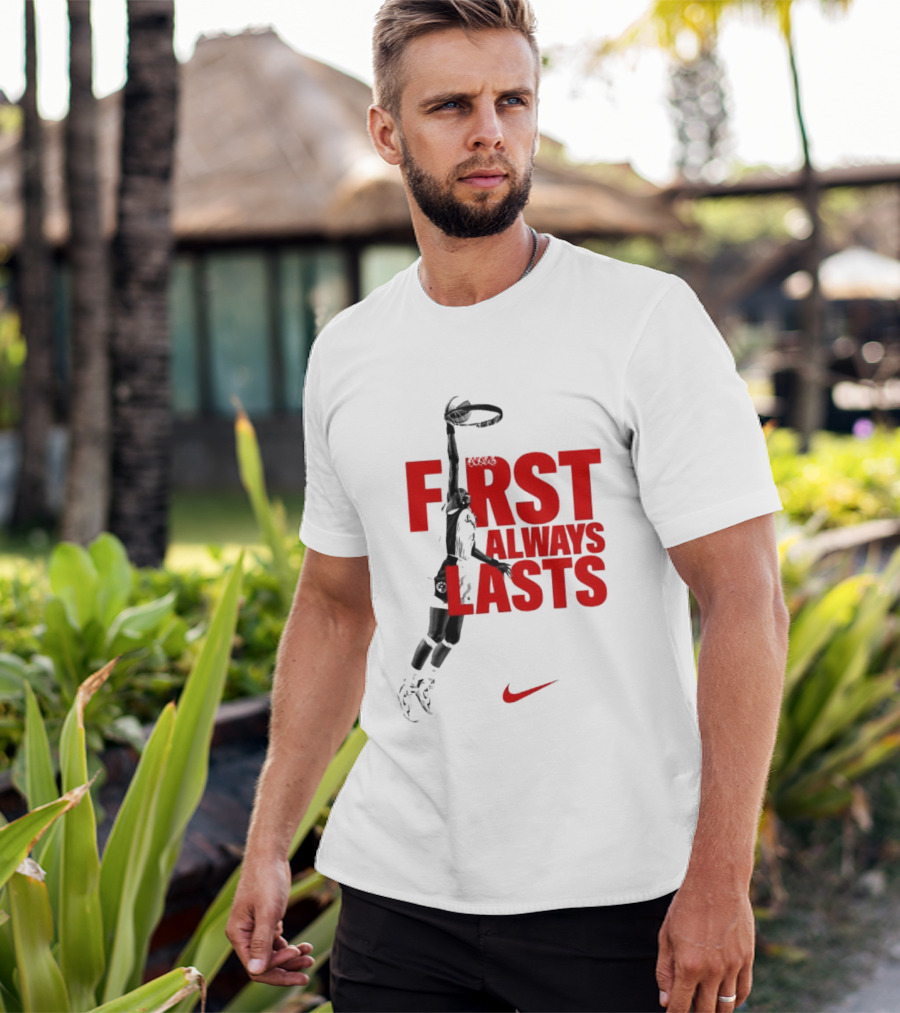 First Always Lasts Basketball Dunk Player Nike Sports T-Shirt