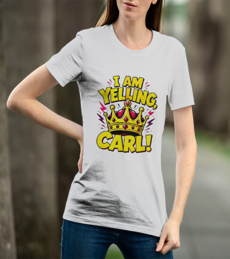 I Am Yelling Carl Donut Crown T-Shirt