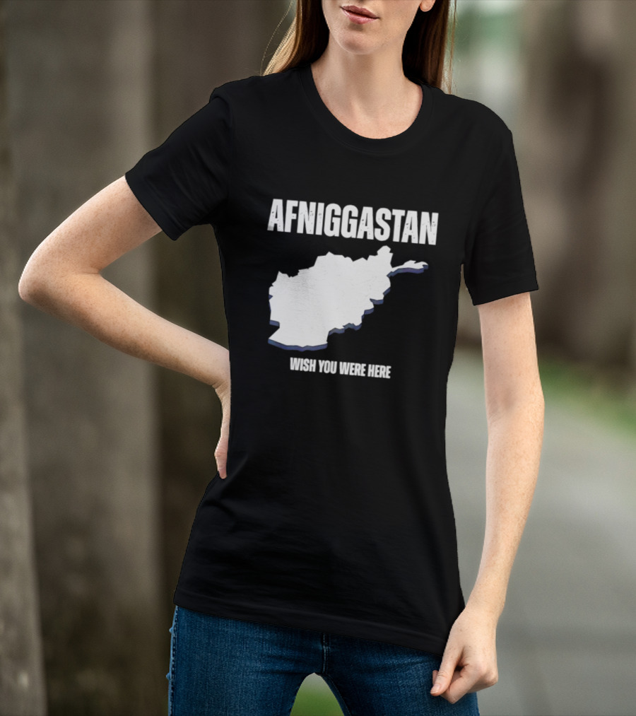 Afniggastan Wish You Were Here Afghanistan T-Shirt