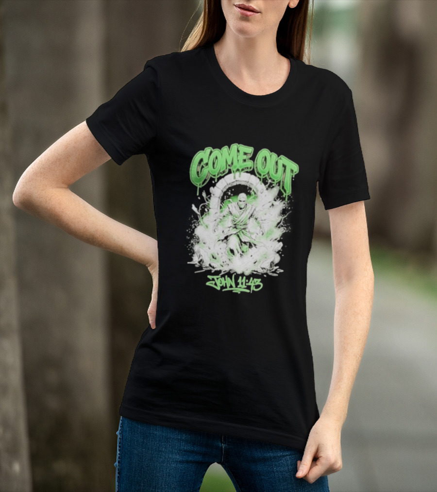 Come Out John 11 43 Mummy Bible Verse Green Drip T-Shirt