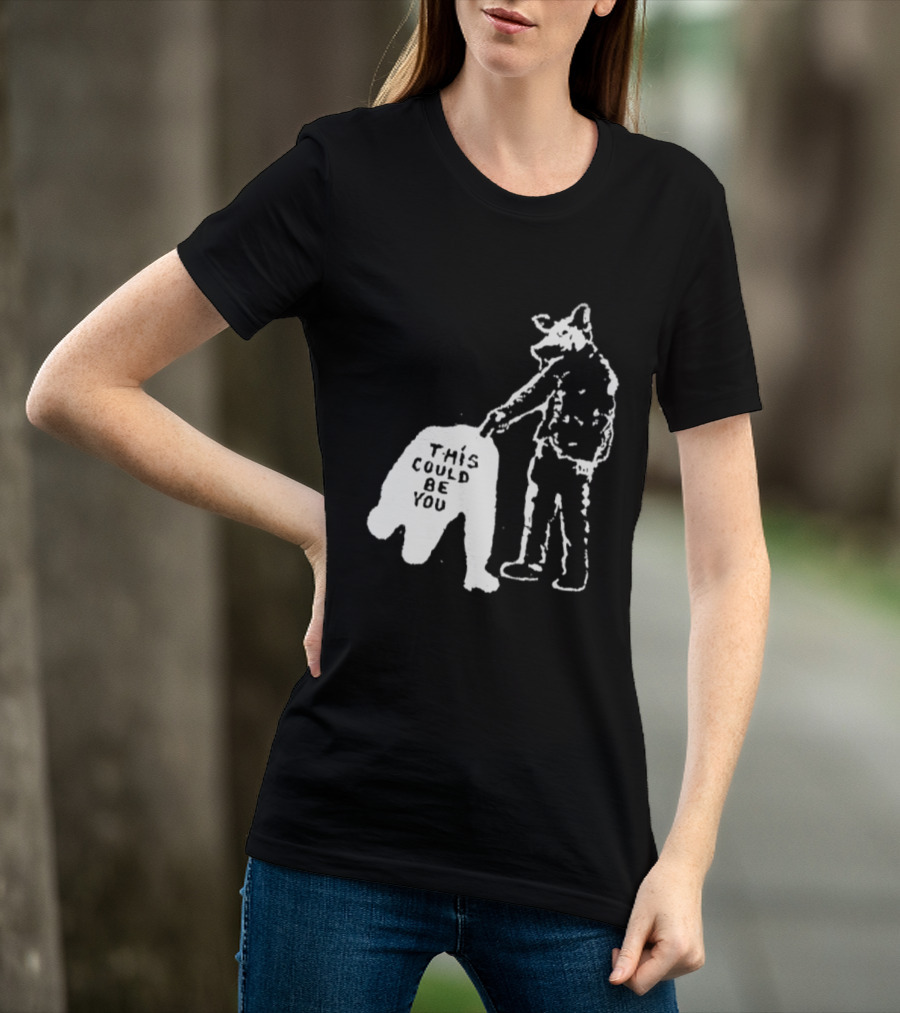 Anti Police Pig Cop This Could Be You T-Shirt