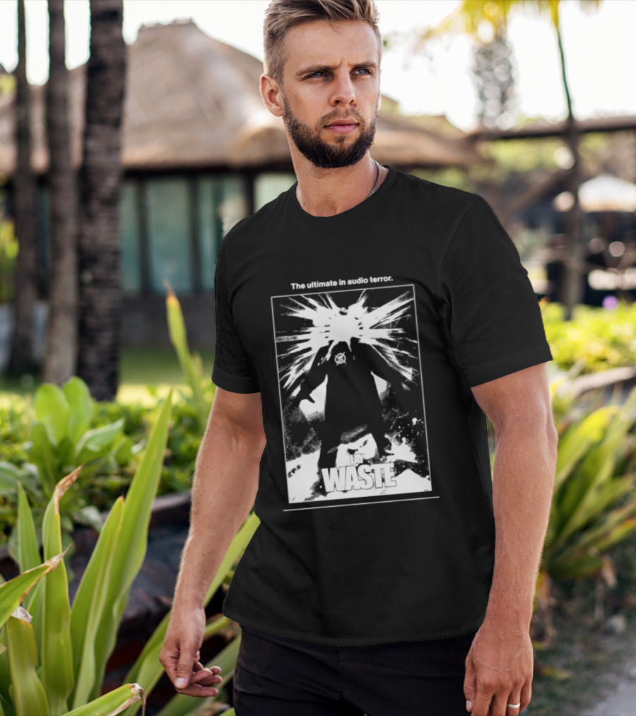 The Ultimate In Audio Terror Lay Waste Explosion Scene T-Shirt