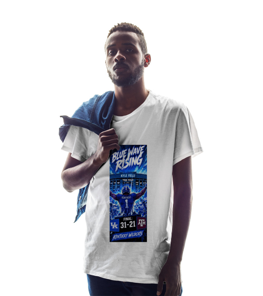 Blue Wave Rising Kentucky Wildcats Kyle Field Final 31 21 T-Shirt