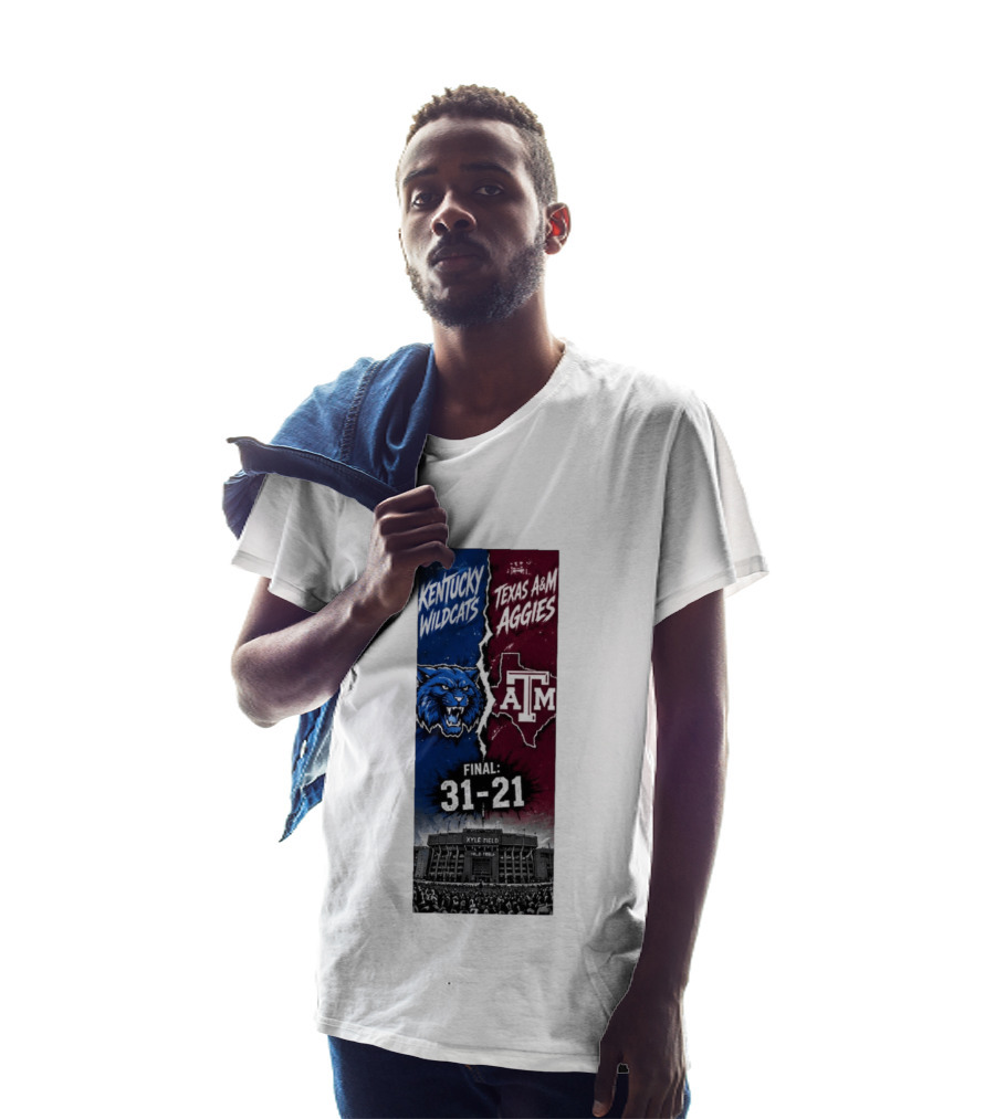 Kentucky Wildcats Vs Texas A&M Aggies Final 2026 Score 31 21 At Kyle Field T-Shirt