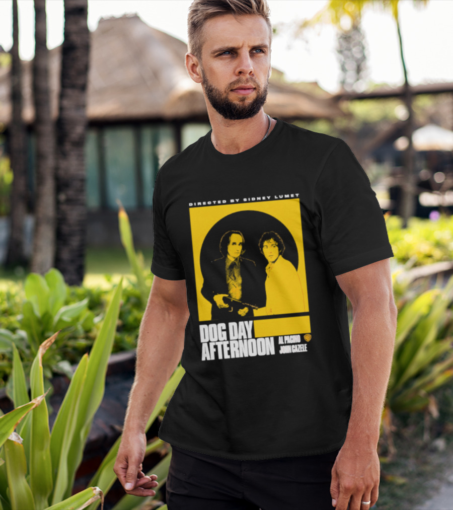 Directed By Sidney Lumet Dog Day Afternoon Al Pacino John Cazale Warner Bros T-Shirt