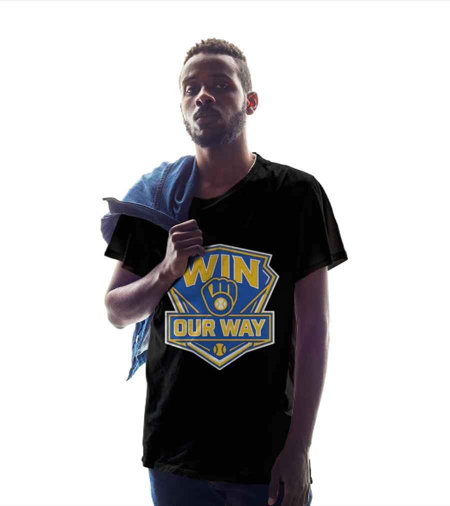 Milwaukee Brewers Win Our Way Baseball Victory Fan T-Shirt