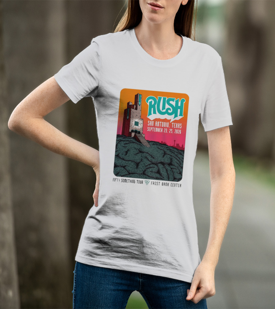 Rush Fifty Something Tour 2026 San Antonio Texas September 23 25 Frost Bank Center T-Shirt