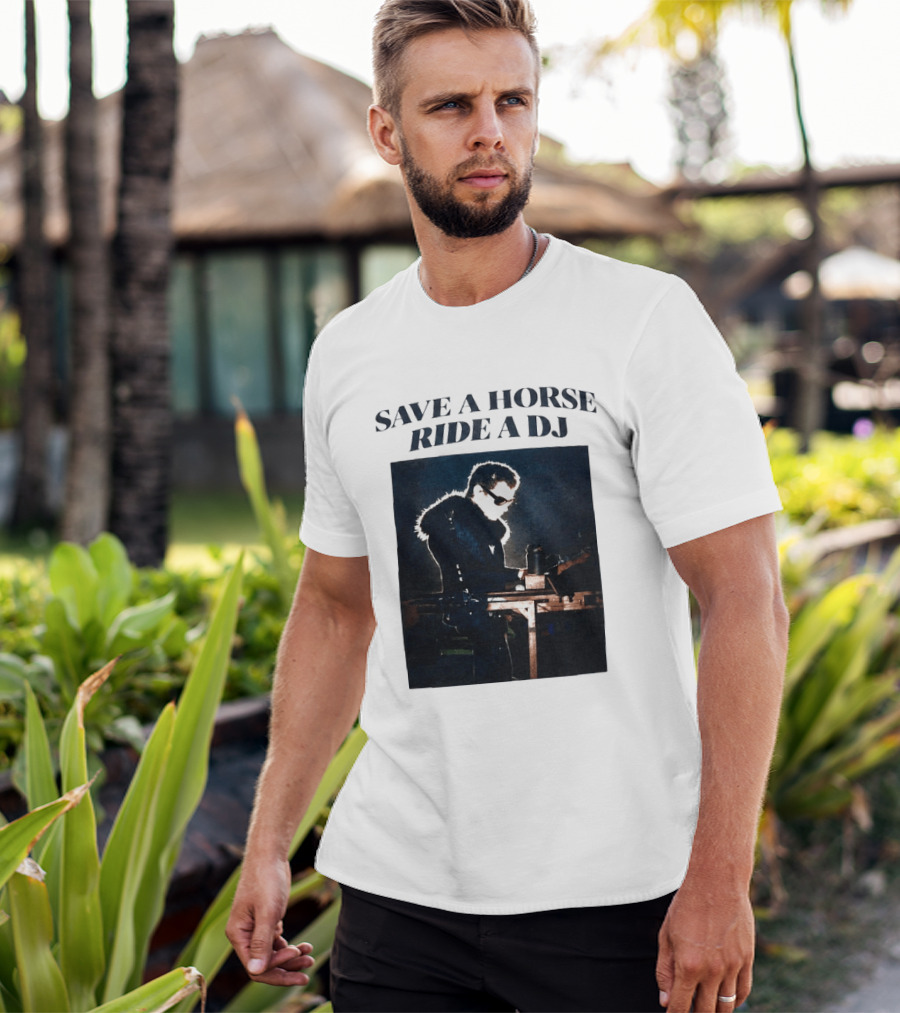 Save A Horse Ride A DJ Musician With Equipment And Sunglasses T-Shirt