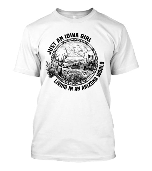 Just An Iowa Girl Living In An Arizona World Deer And Desert Scene T-Shirt