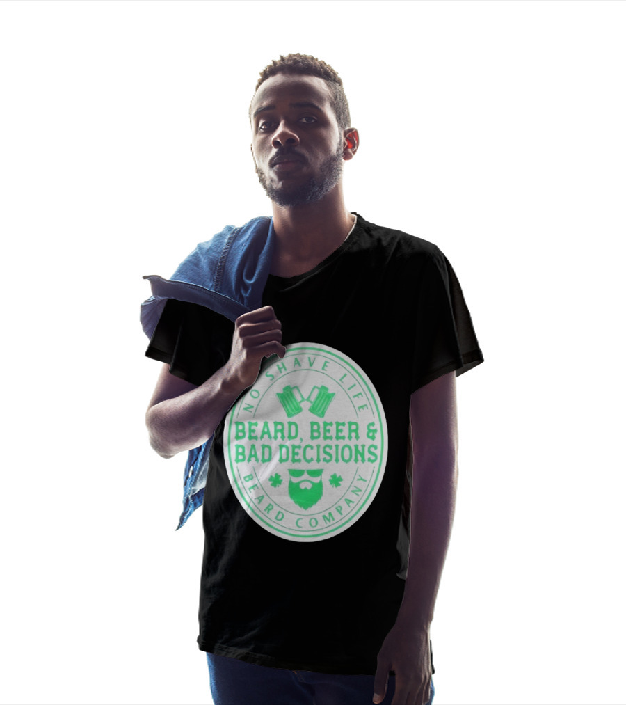 No Shave Life Beard Beer & Bad Decisions Beard Company T-Shirt
