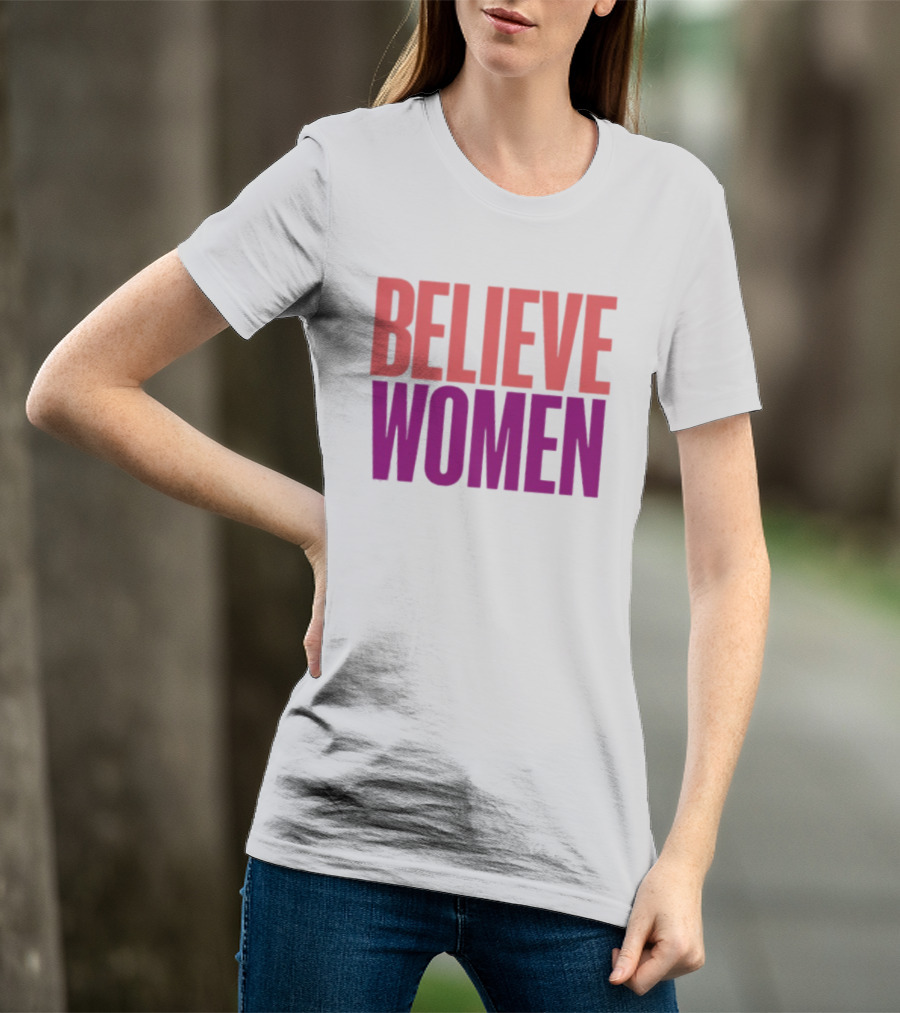 Believe Women Empowerment Movement T-Shirt