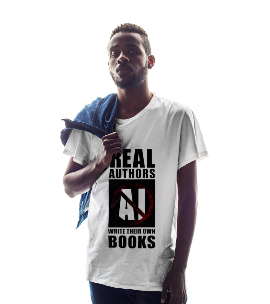 Real Authors Write Their Own Books No AI T-Shirt