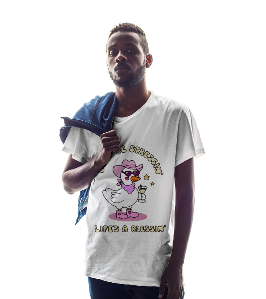 Don't Be Stressin' Life's A Blessin' Cowboy Duck Pink Hat Boots And Sunglasses T-Shirt