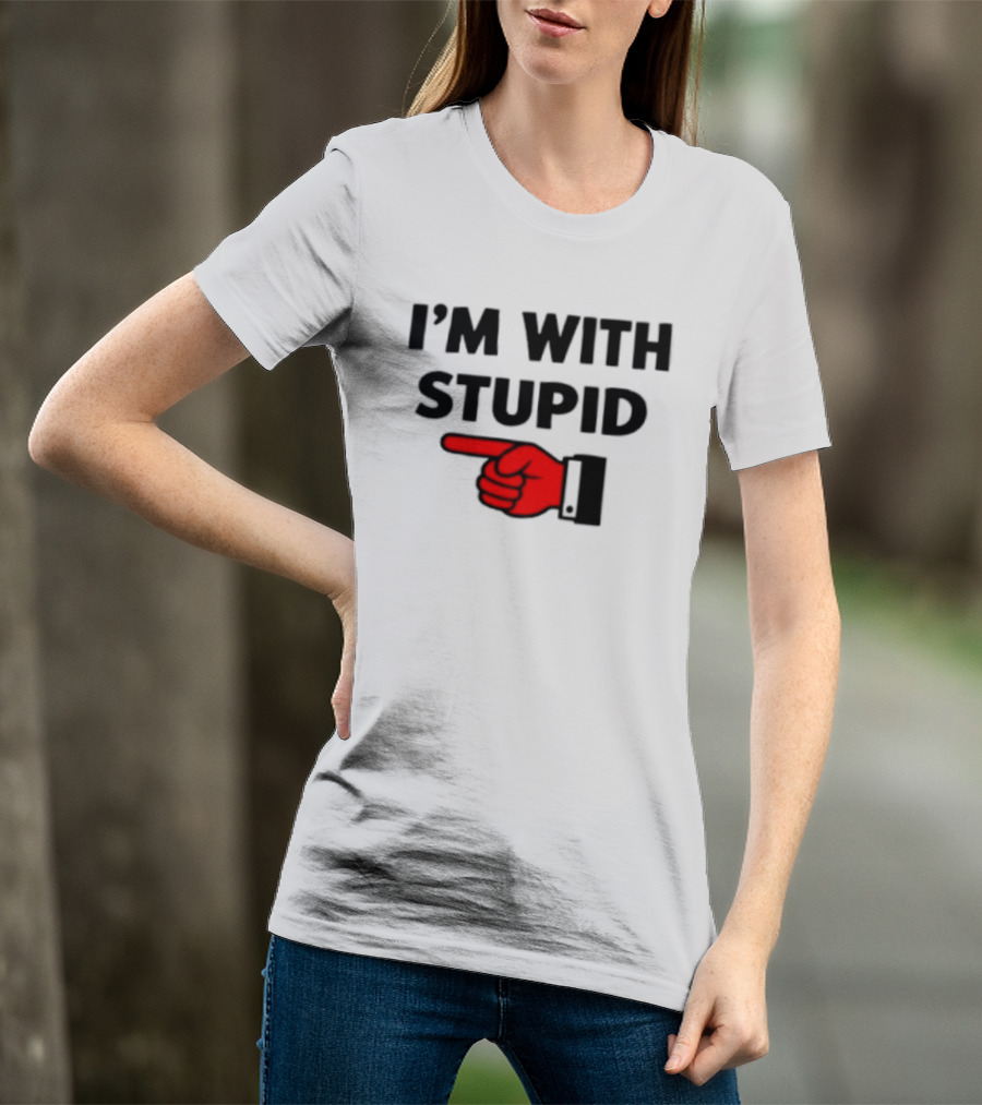 I'm With Stupid Pointing Finger Meme T-Shirt