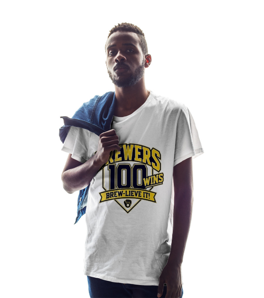 Milwaukee Brewers 100 Wins Brew Lieve It Baseball Team T-Shirt