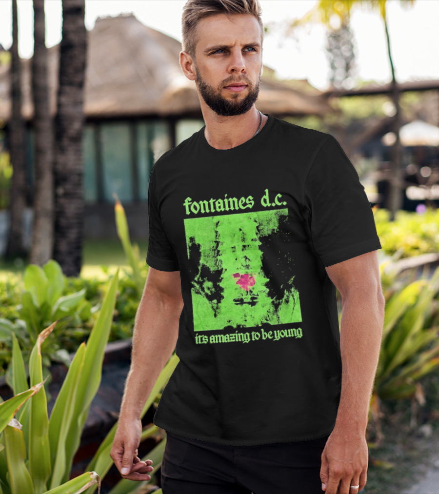 Fontaines D.C. It's Amazing To Be Young Bright Grunge T-Shirt