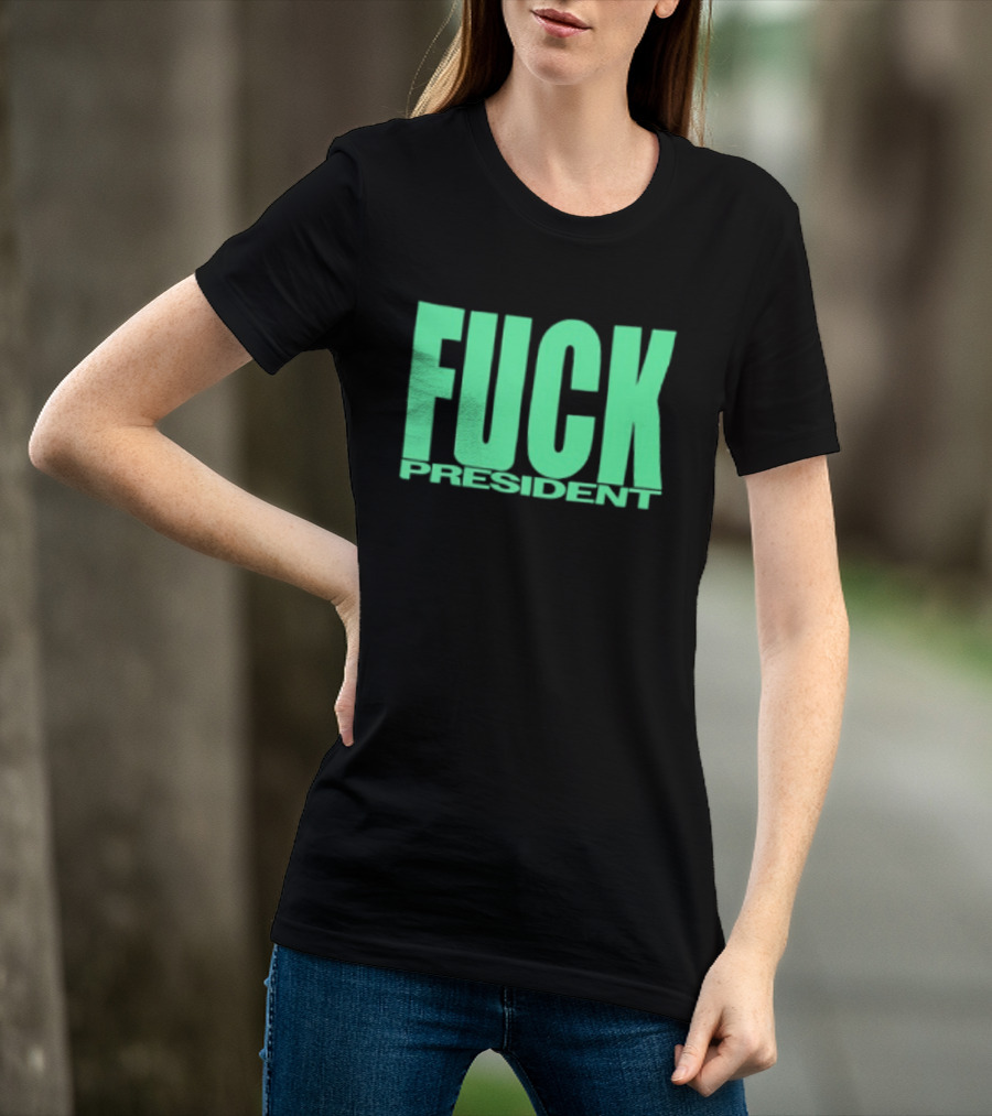 Fuck President Twitching Tongues Louder Than President 2 Sided T-Shirt