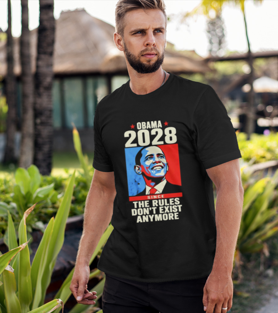 Obama 2028 Since The Rules Don't Exist Anymore Iconic Red And Blue T-Shirt