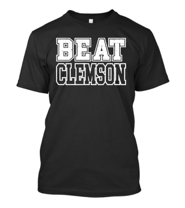 Beat Clemson NCAA Football Rivalry T-Shirt
