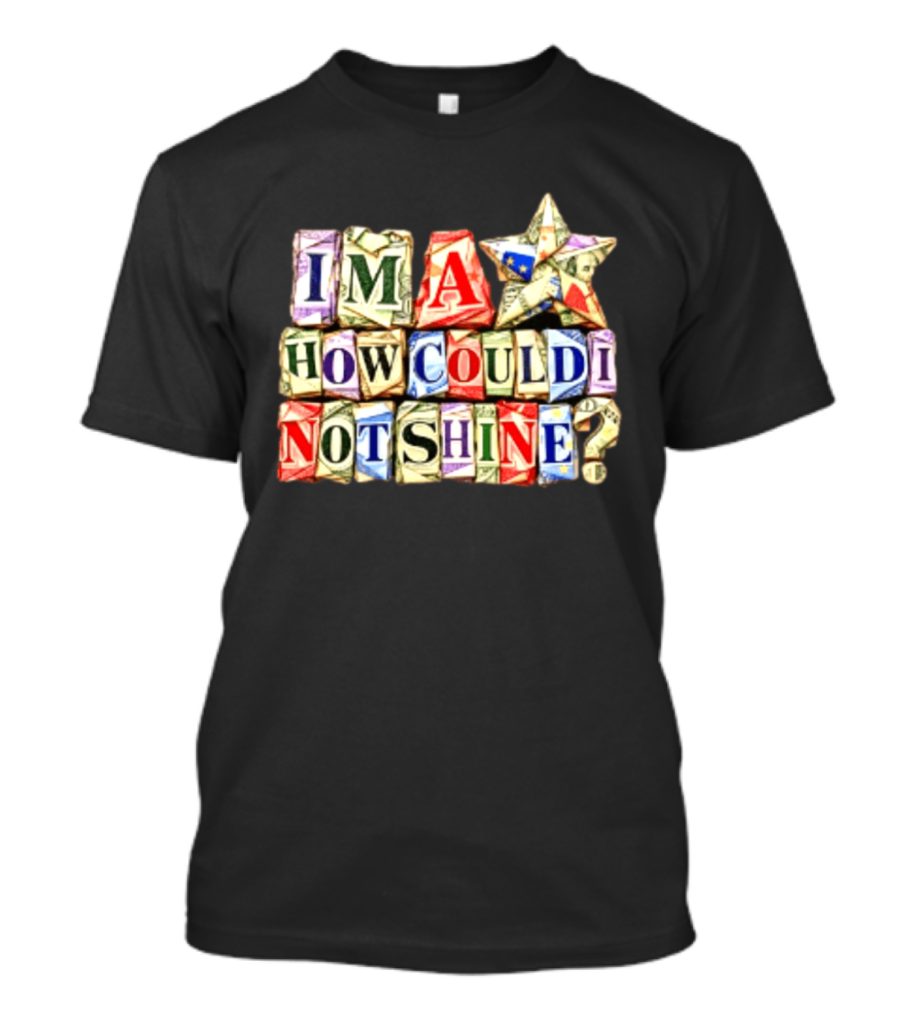 I'm A Star How Could I Not Shine Bright Colorful Blocks T-Shirt