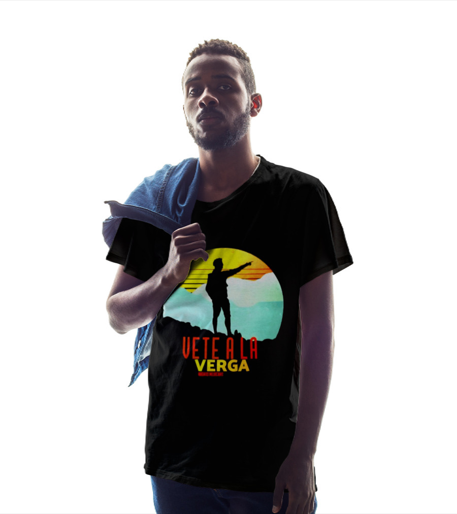Vete A La Verga Badass Mexicans Mexican Slang Sunset T-Shirt