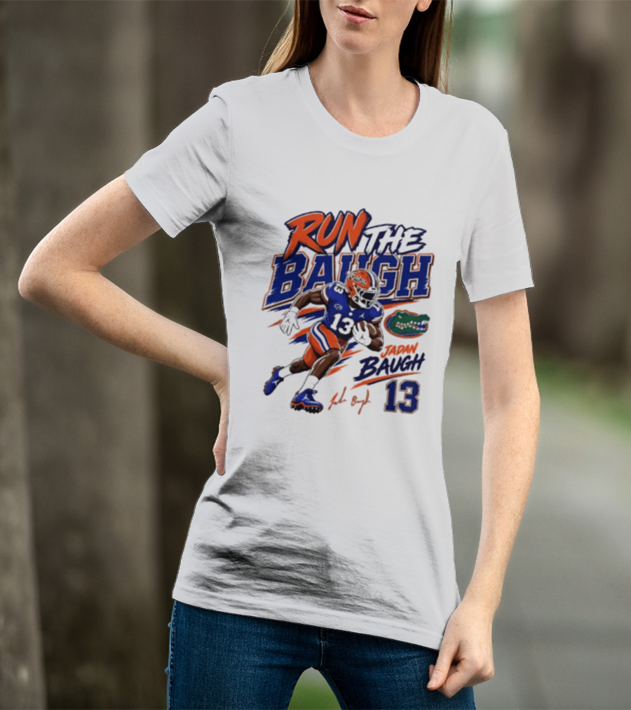 Run The Baugh Florida Gators 13 Jadan Baugh NCAA Football T-Shirt
