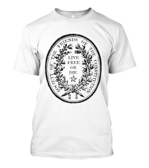 Society Of The Friends Of The Constitution Live Free Or Die Star Wreath T-Shirt