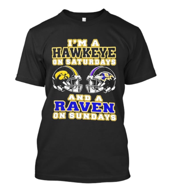 I'm A Hawkeye On Saturdays And A Raven On Sundays 2026 Helmet T-Shirt