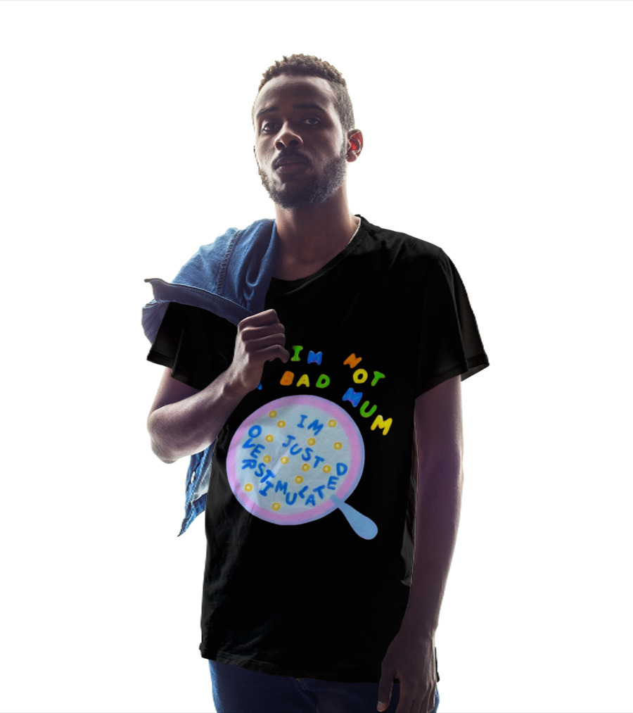 I'm Not A Bad Mum I'm Just Overstimulated Kid's Alphabet Cereal And Spoon T-Shirt