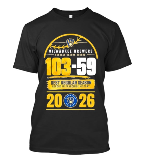 Milwaukee Brewers Record Season 103 59 Best Regular Season 2026 T-Shirt