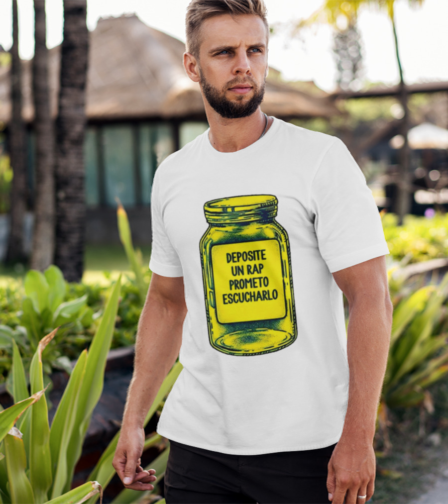 Deposite Un Rap Prometo Escucharlo Jar Music Lover T-Shirt