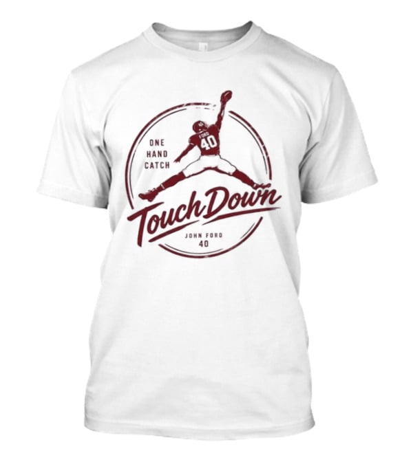 John Ford One Hand Catch Touchdown NCAA 2026 T-Shirt