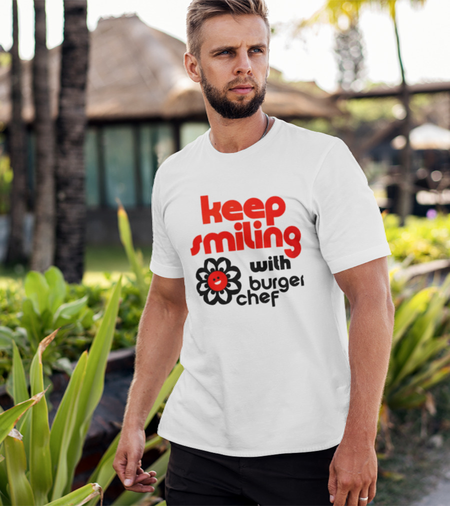 Keep Smiling With Burger Chef Retro Fast Food Nostalgia T-Shirt