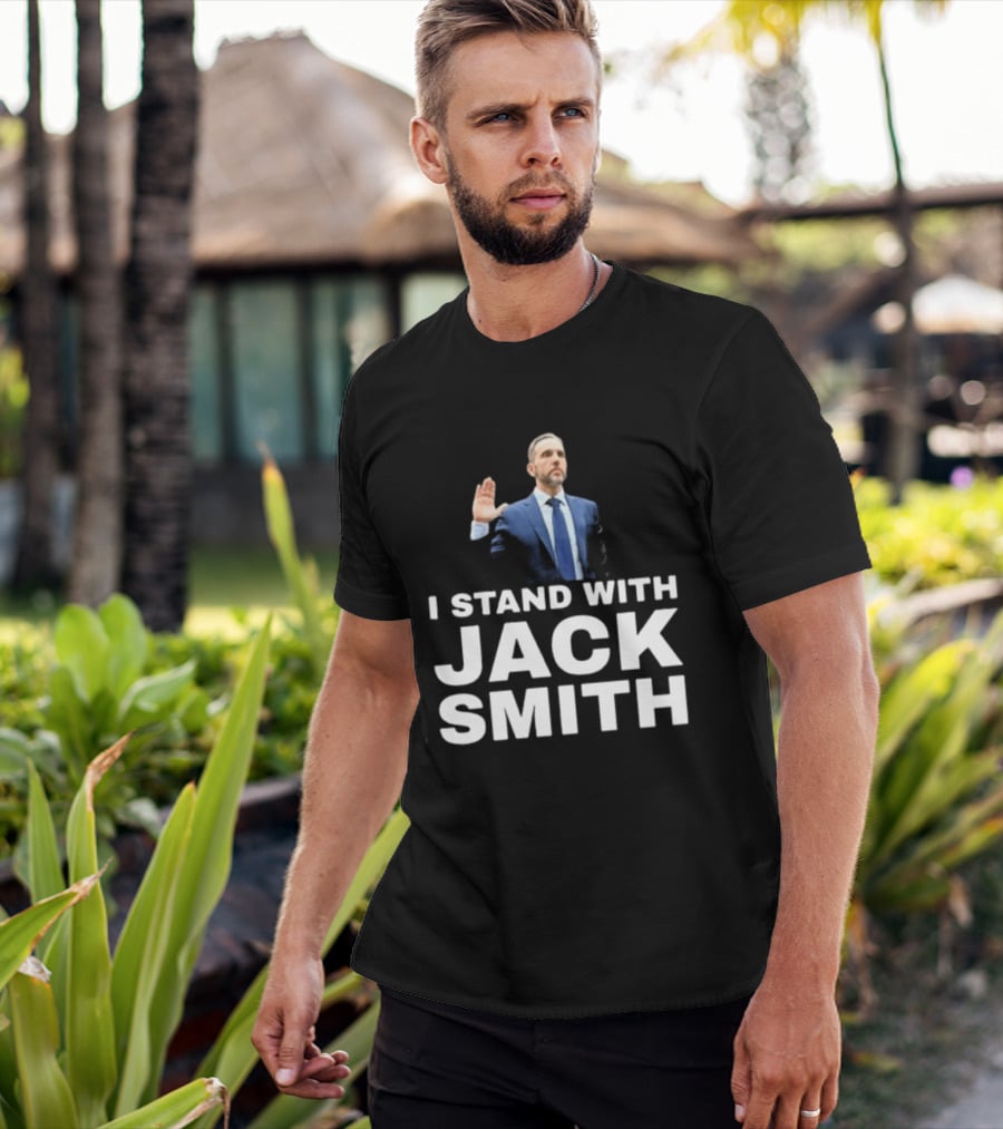 I Stand With Jack Smith T-Shirt