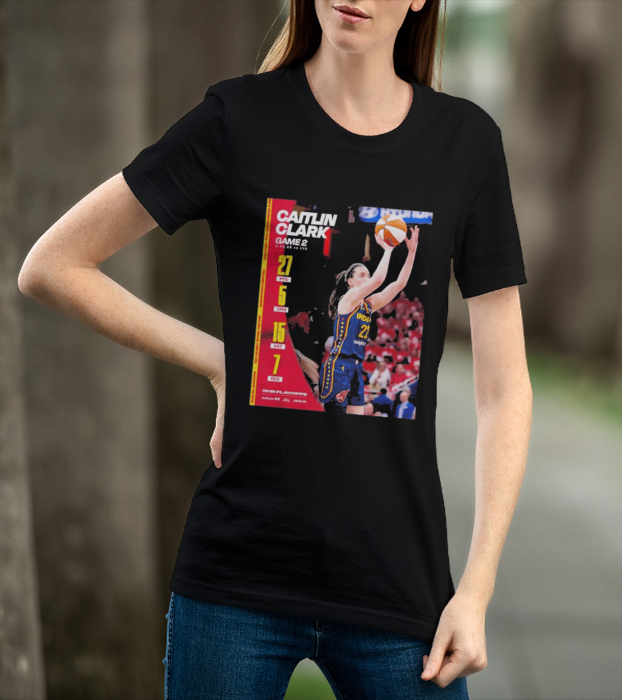 Caitlin Clark Game 2 Stats 9.02.26 Vs LVA 27 PTS 5 3PM 15 AST 7 REB T-Shirt