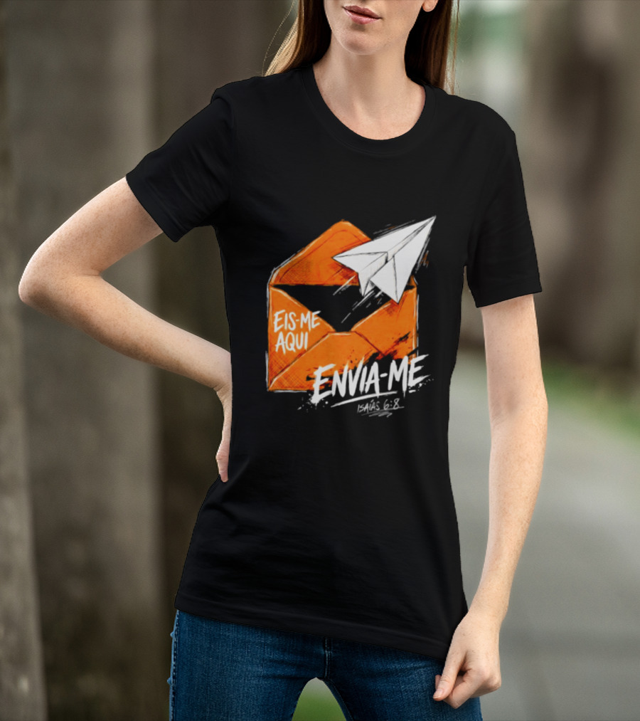 Eis Me Aqui Envia Me Isaias 6 8 Christian Envelope Paper Airplane T-Shirt