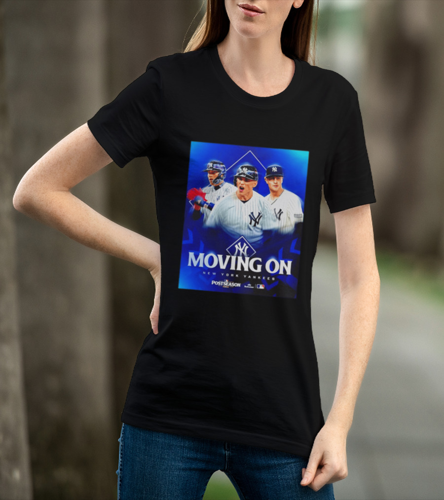 New York Yankees Moving On 2026 MLB Postseason T-Shirt