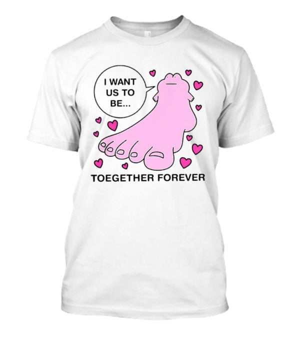 I Want Us To Be Toegether Forever Pink Frog Hearts T-Shirt