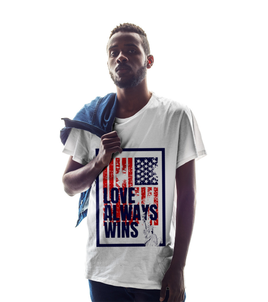 Love Always Wins American Flag Statue Of Liberty T-Shirt