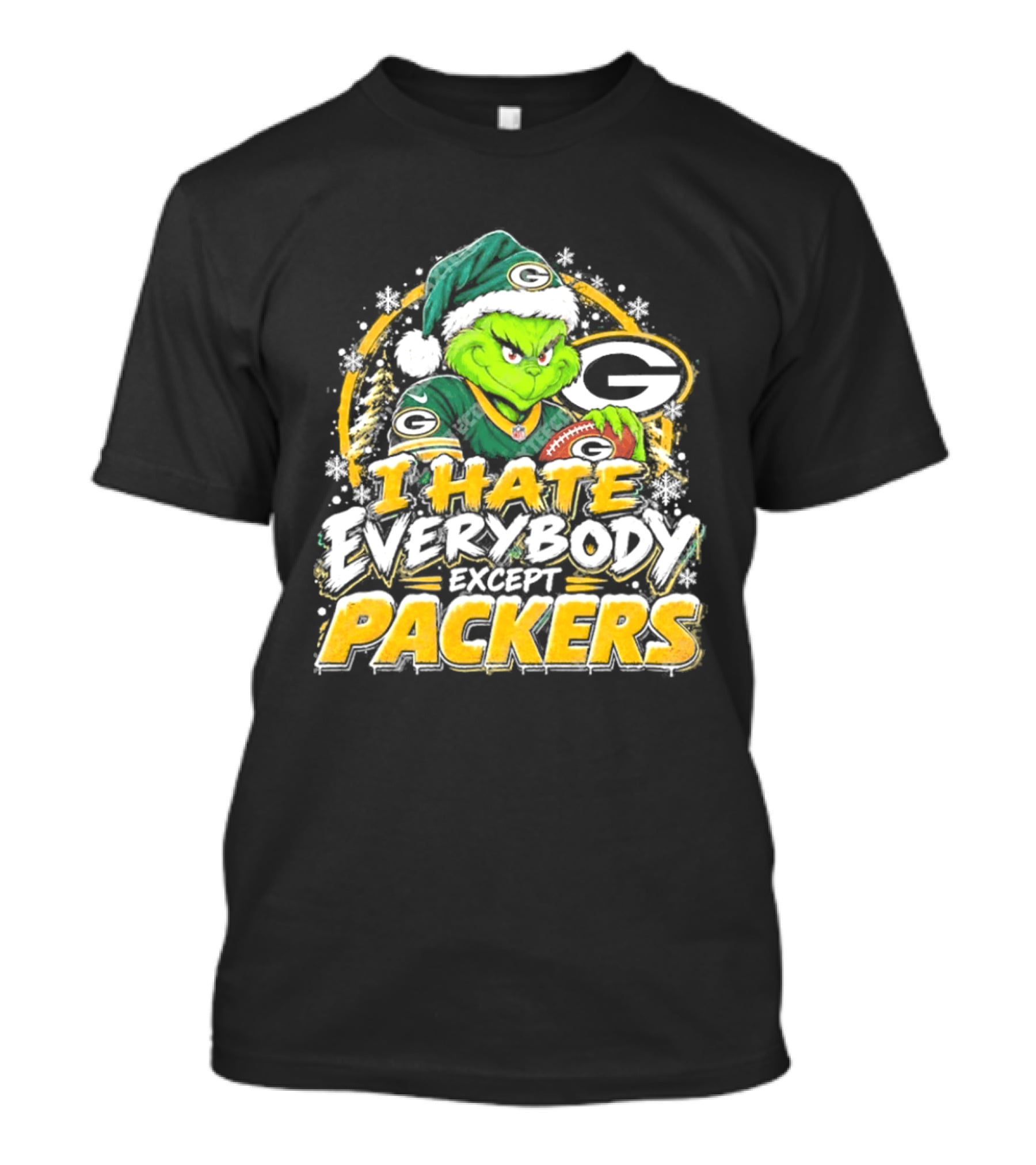 Green Bay Packers Grinch I Hate Everybody Except Packers Fans Christmas Holiday T-Shirt