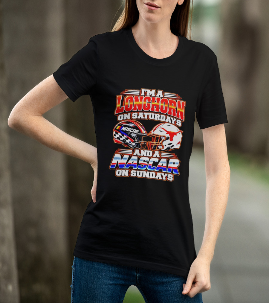 Longhorns On Saturdays NASCAR On Sundays Helmets Longhorns Texas T-Shirt
