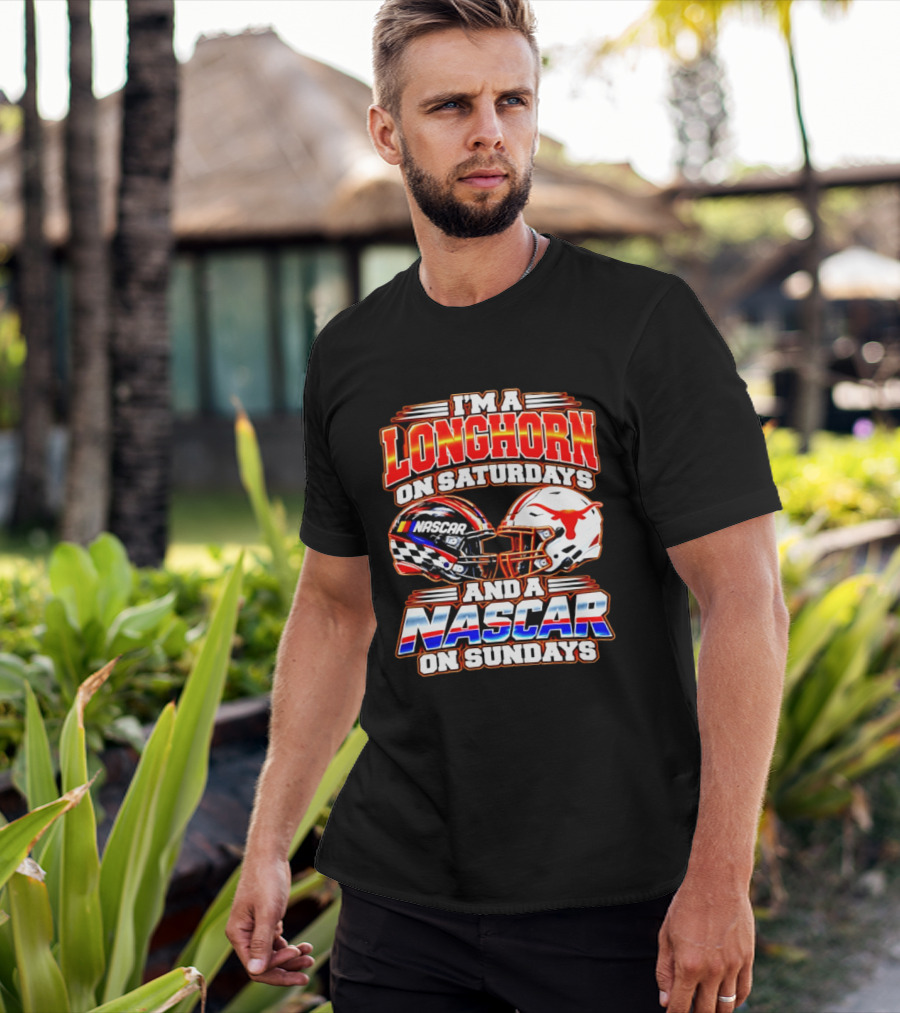 Longhorns On Saturdays NASCAR On Sundays Helmets Longhorns Texas T-Shirt
