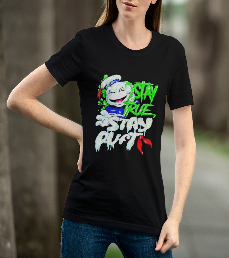 Stay True Stay Puft Ghostbusters 80s Movies Marshmallow Man T-Shirt