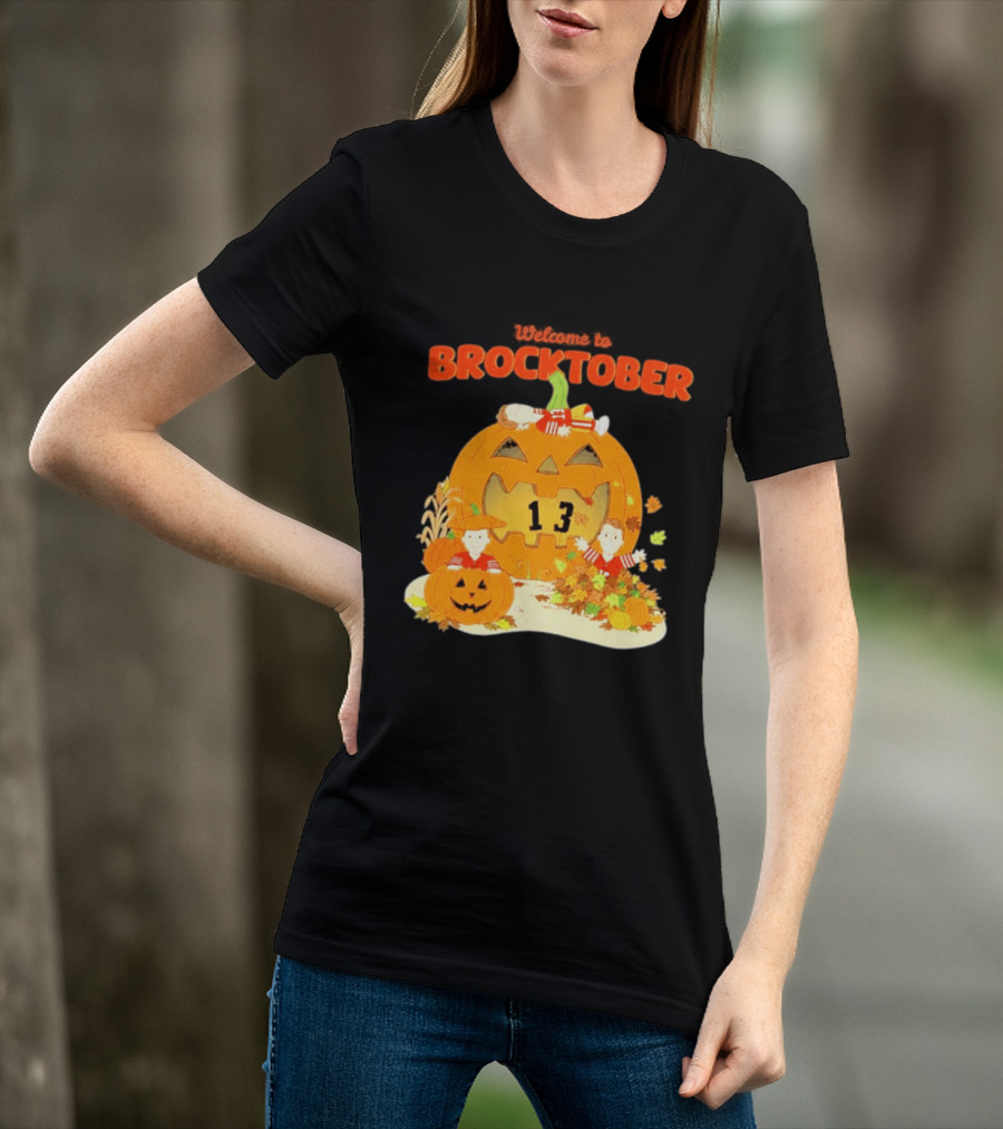 Welcome To Brocktober Brock Purdy 13 Halloween Pumpkin Fun T-Shirt
