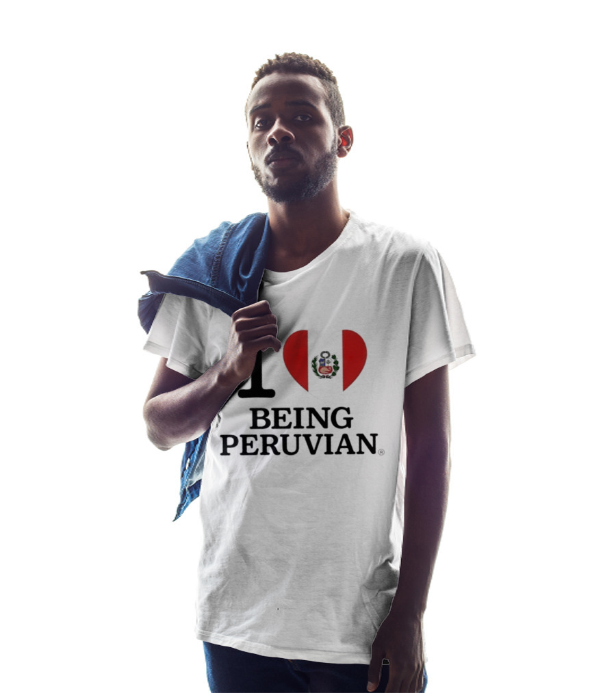 I Heart Being Peruvian Flag T-Shirt