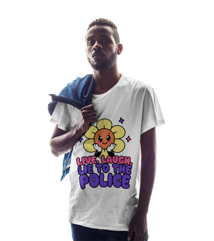 Live Laugh Lie To The Police Cute Cartoon Flower Stars T-Shirt