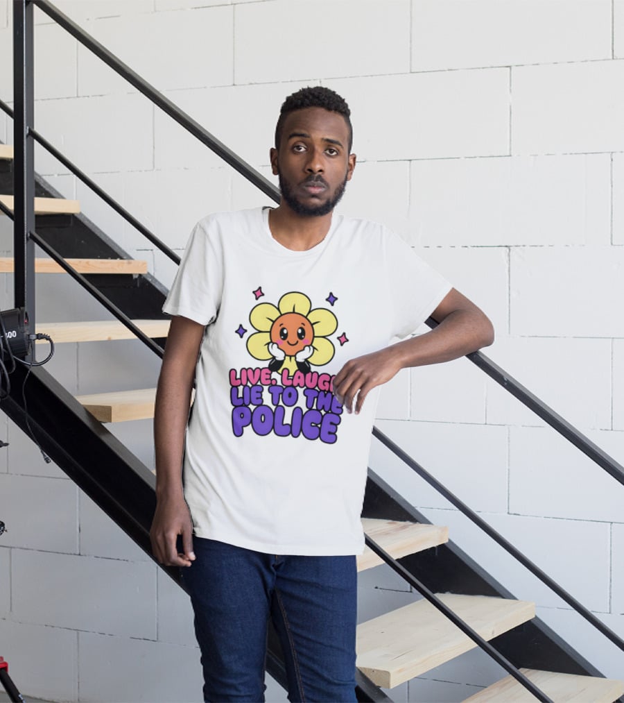 Live Laugh Lie To The Police Cute Cartoon Flower Stars T-Shirt