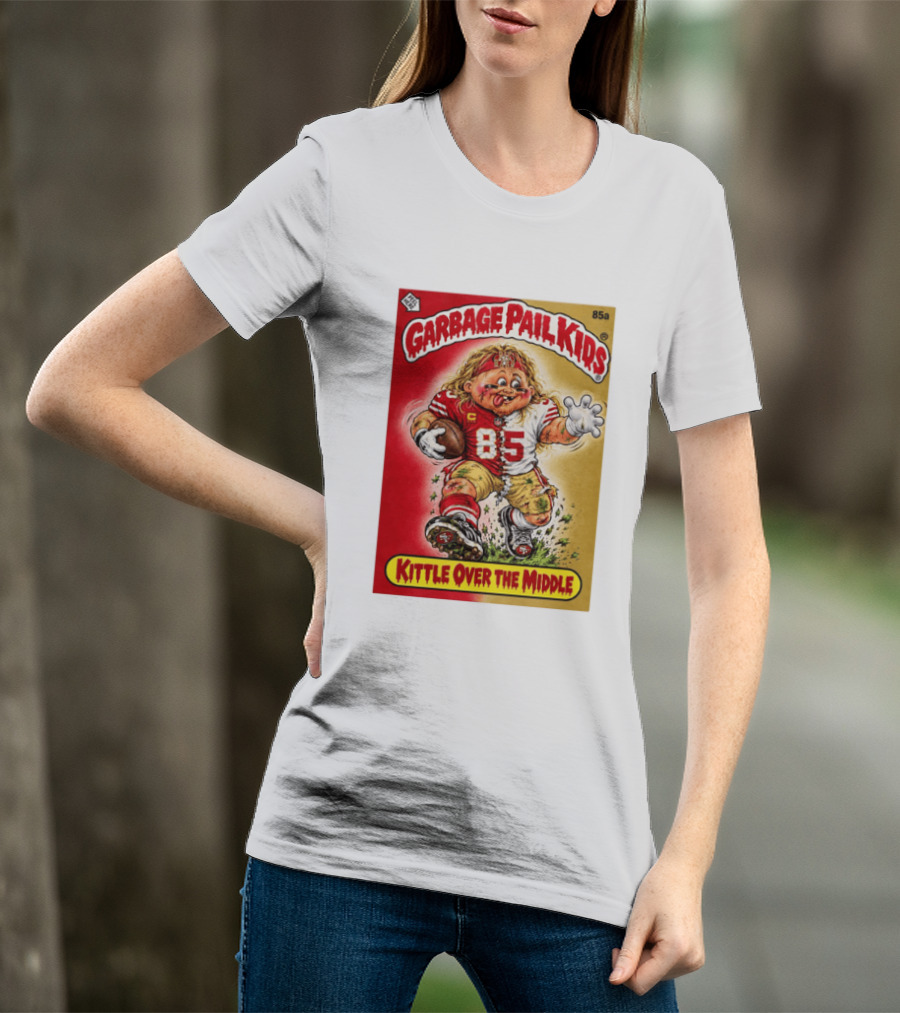 Garbage Pail Kids 85a Kittle Over The Middle San Francisco 49ers Football T-Shirt
