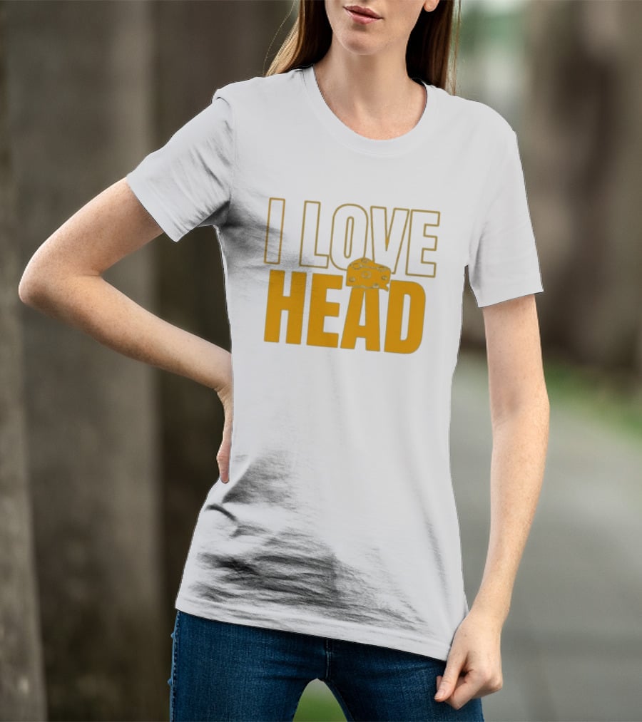 I Love Head Cheese Green Bay Packers T-Shirt
