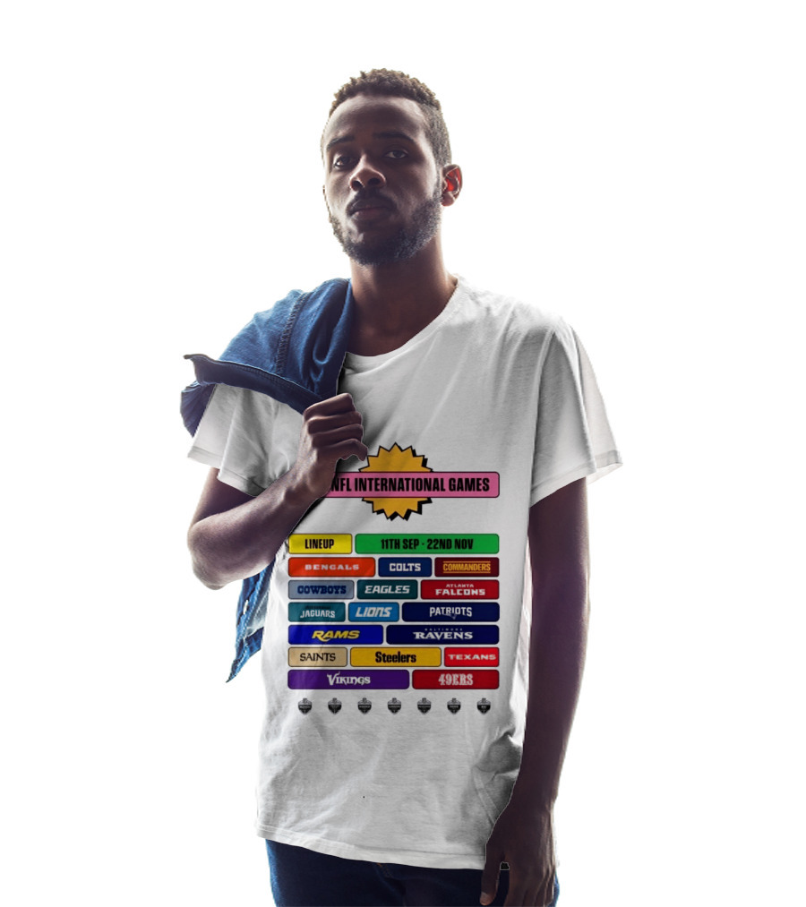 2026 NFL International Games Lineup September 11th To November 22nd Team Matchups T-Shirt